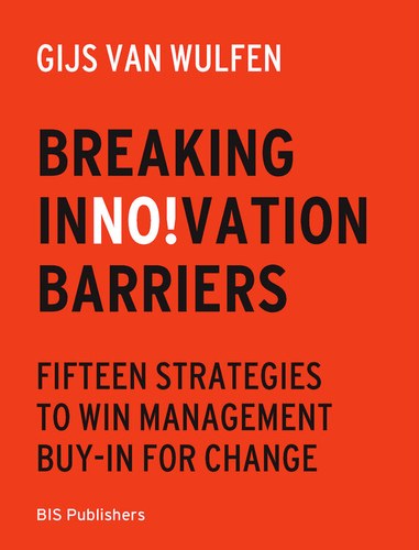 Breaking Innovation Barriers by Gijs van Wulfen