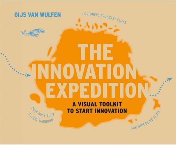 The Innovation Expedition by Gijs van Wulfen